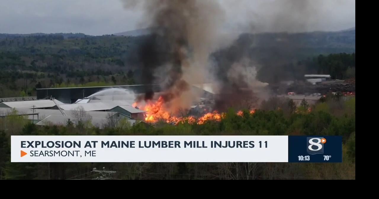Explosion at Maine lumber mill injures 11 | News | news8000.com