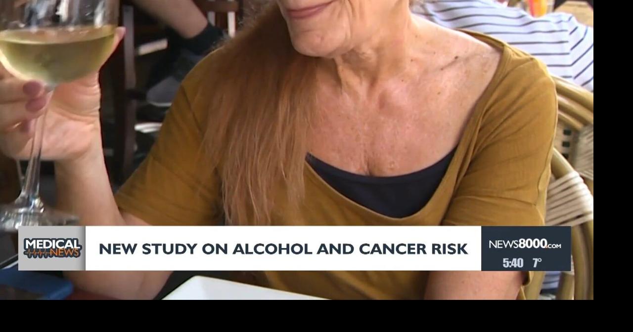 Medical Headlines: New study on alcohol and cancer risk