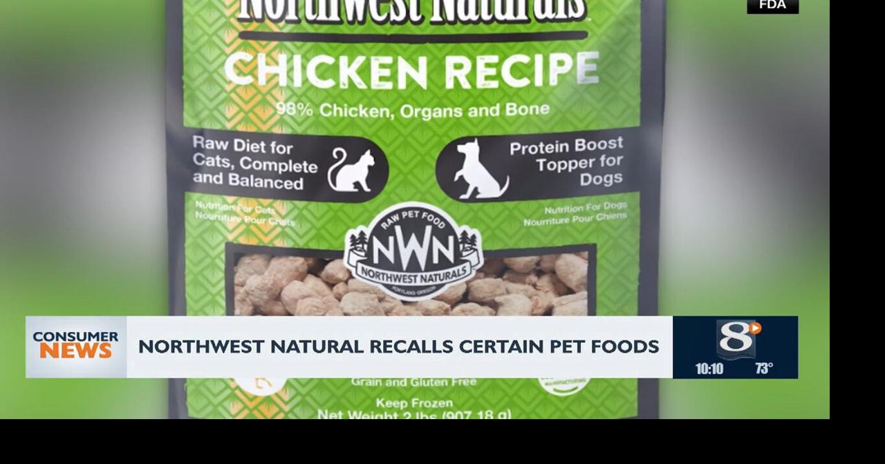 Northwest Natural recalls certain pet foods
