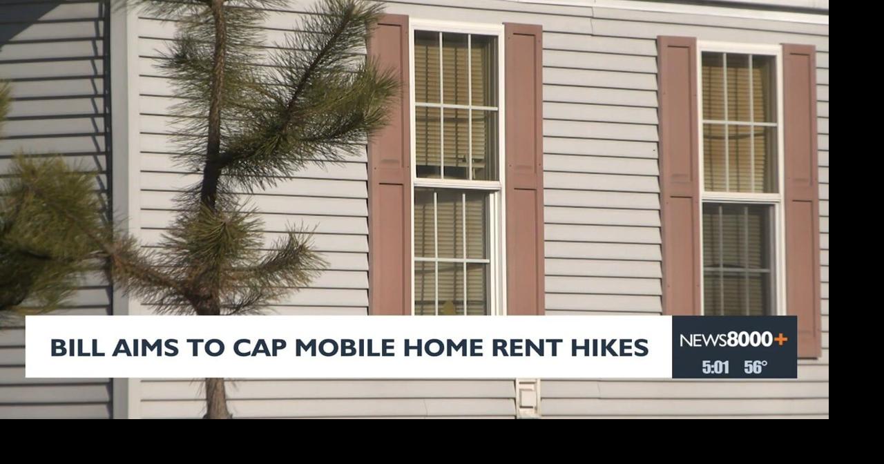 Bill aims to cap mobile home rent hikes | News | news8000.com