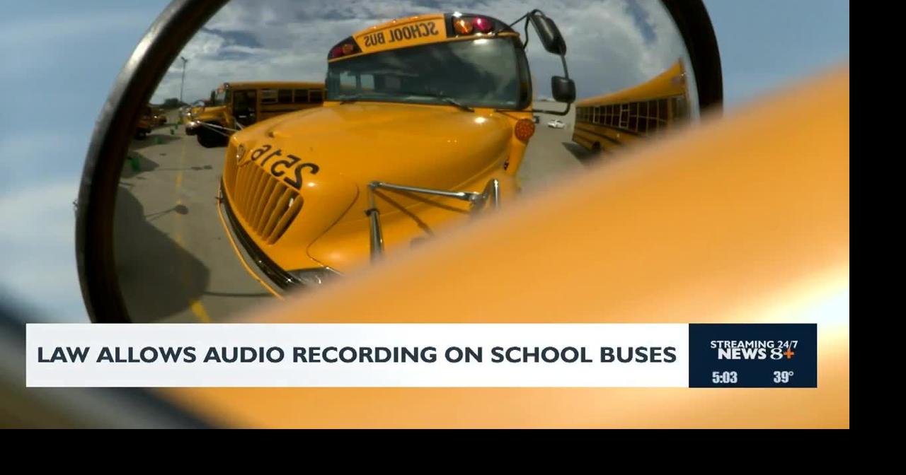 Law Allows Audio Recording on School Buses | News | news8000.com