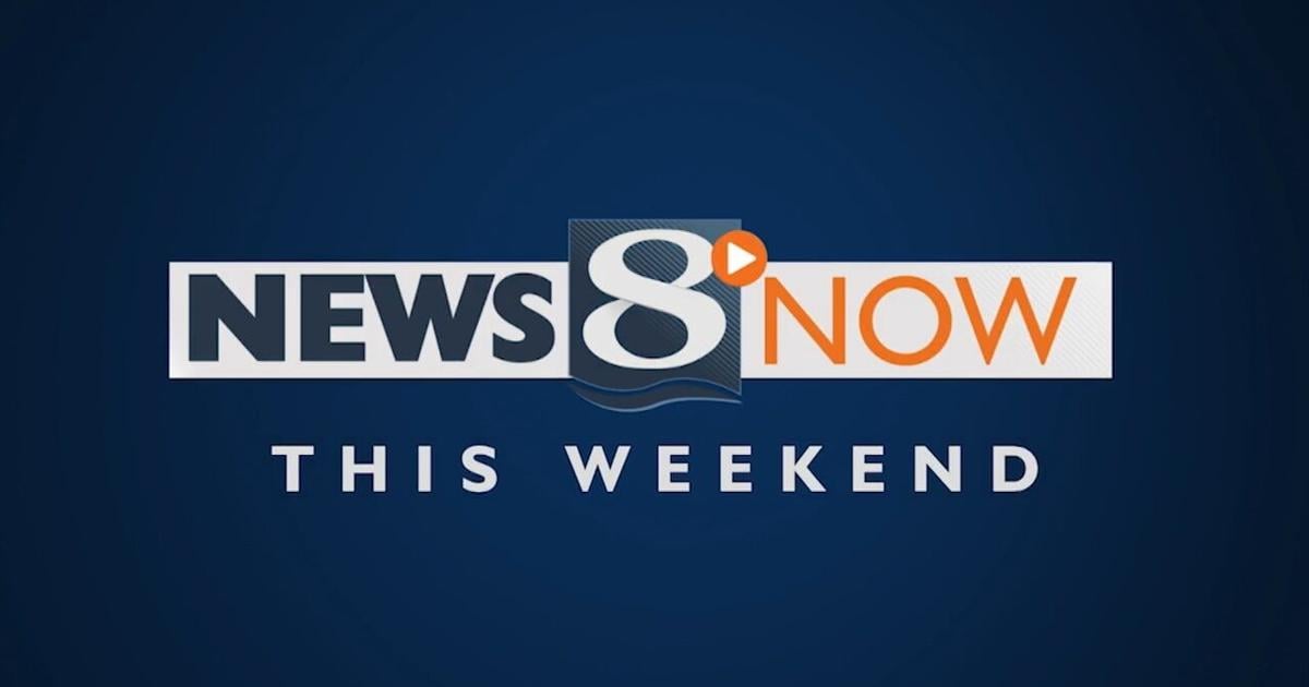 News 8 Now this Weekend: 8/8/26