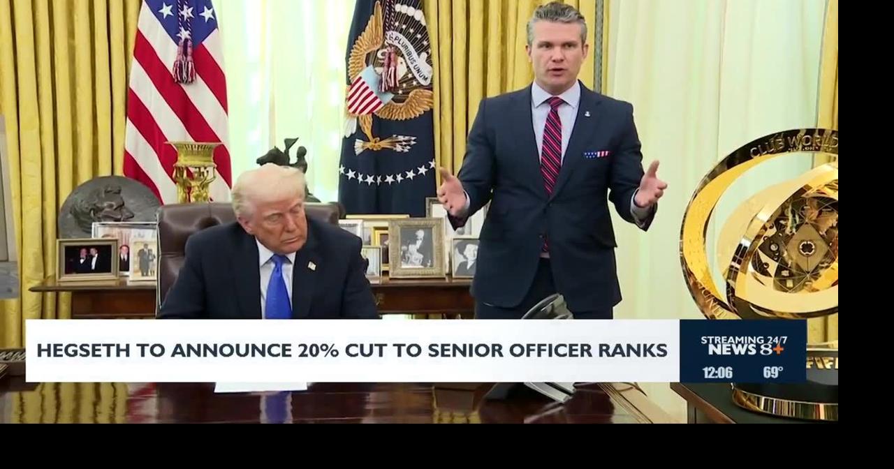 Hegseth to announce 20% cut to senior officer ranks | Politics ...