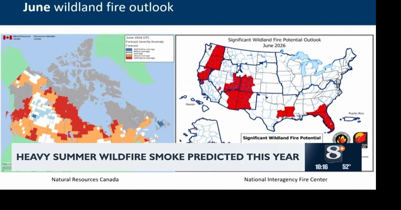 Heavy summer wildfire smoke predicted this year | News | news8000.com