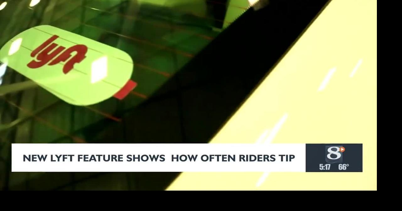 New Lyft feature shows how often riders tip | News | news8000.com