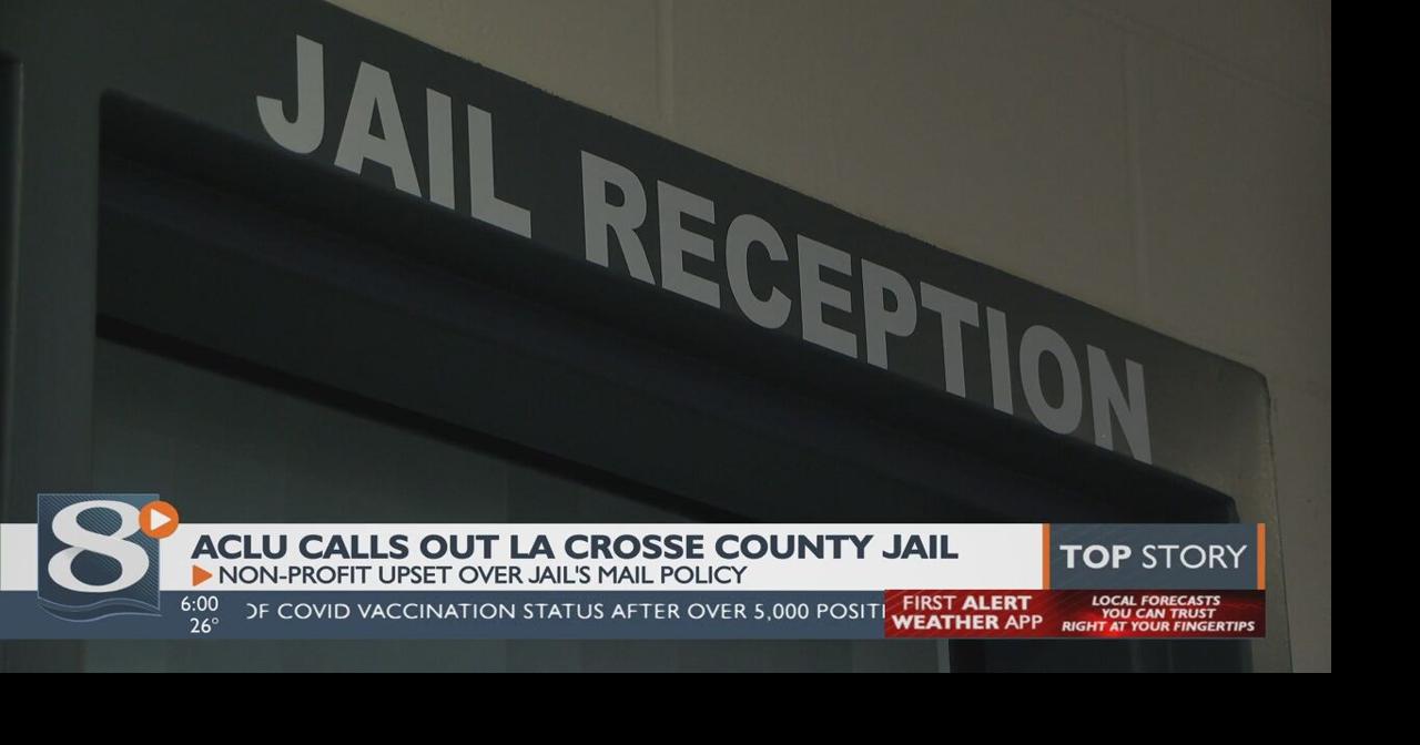 American Civil Liberties Union calls out La Crosse County Jail over its