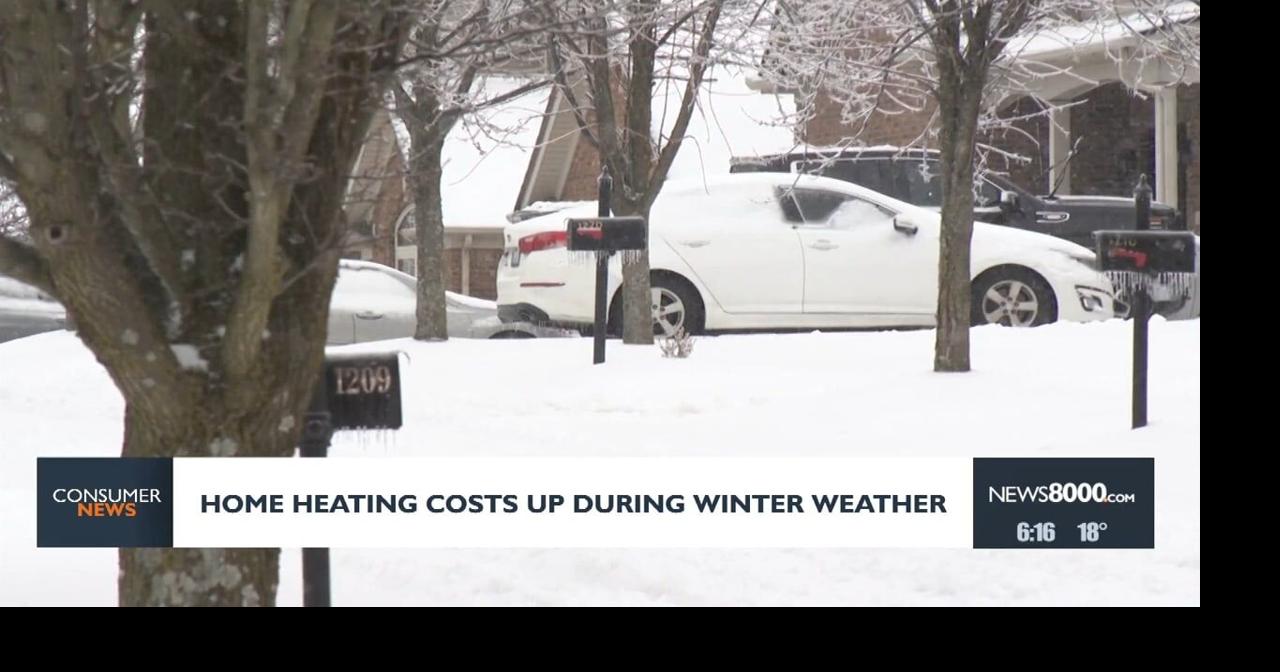 Consumer Headlines: Home Heating Costs up During Winter Weather