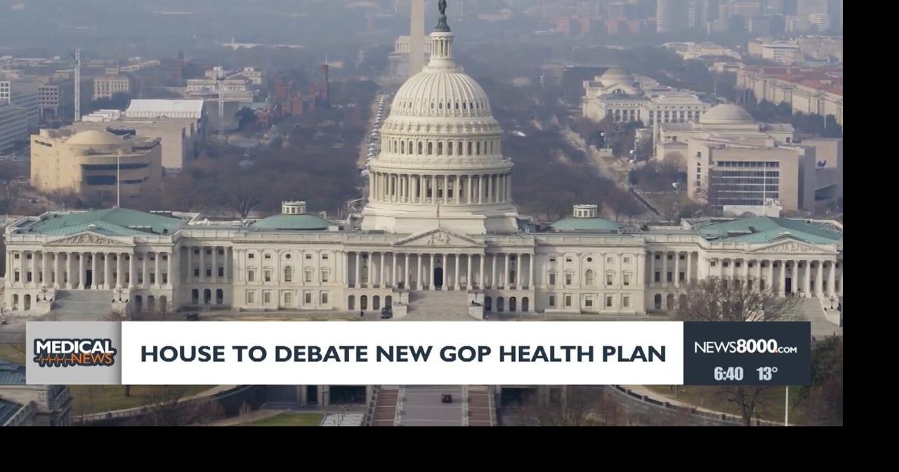 Medical Headlines: House to debate new GOP health plan