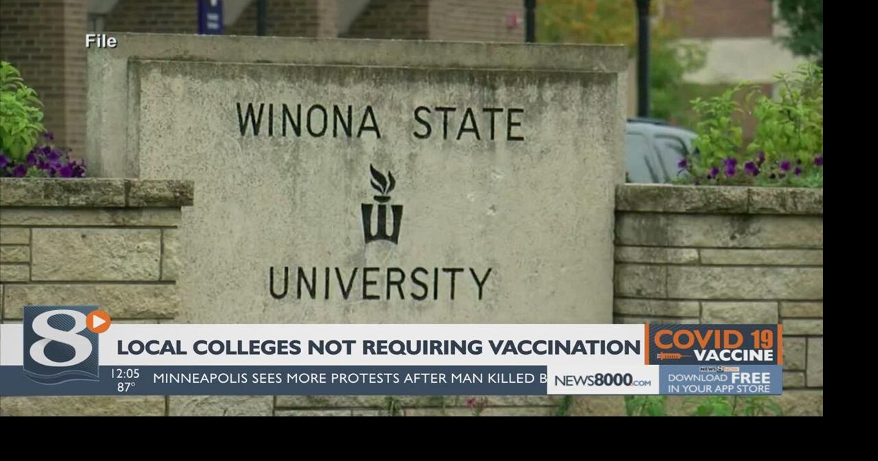 College in La Crosse, Eau Claire, Winona not requiring the COVID19