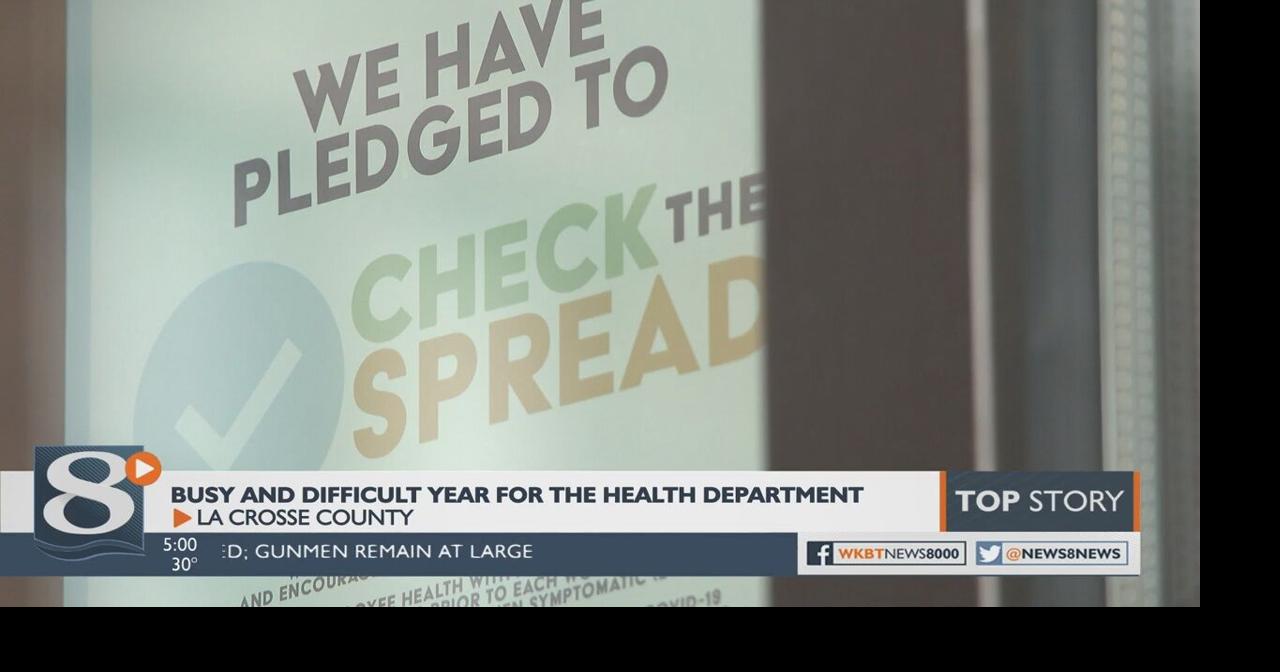 La Crosse County Health Department director looks back on busy and not