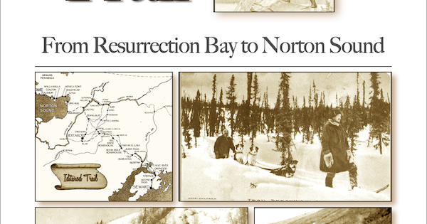 Hegener's 'Iditarod Trail' a comprehensive history of the famed route