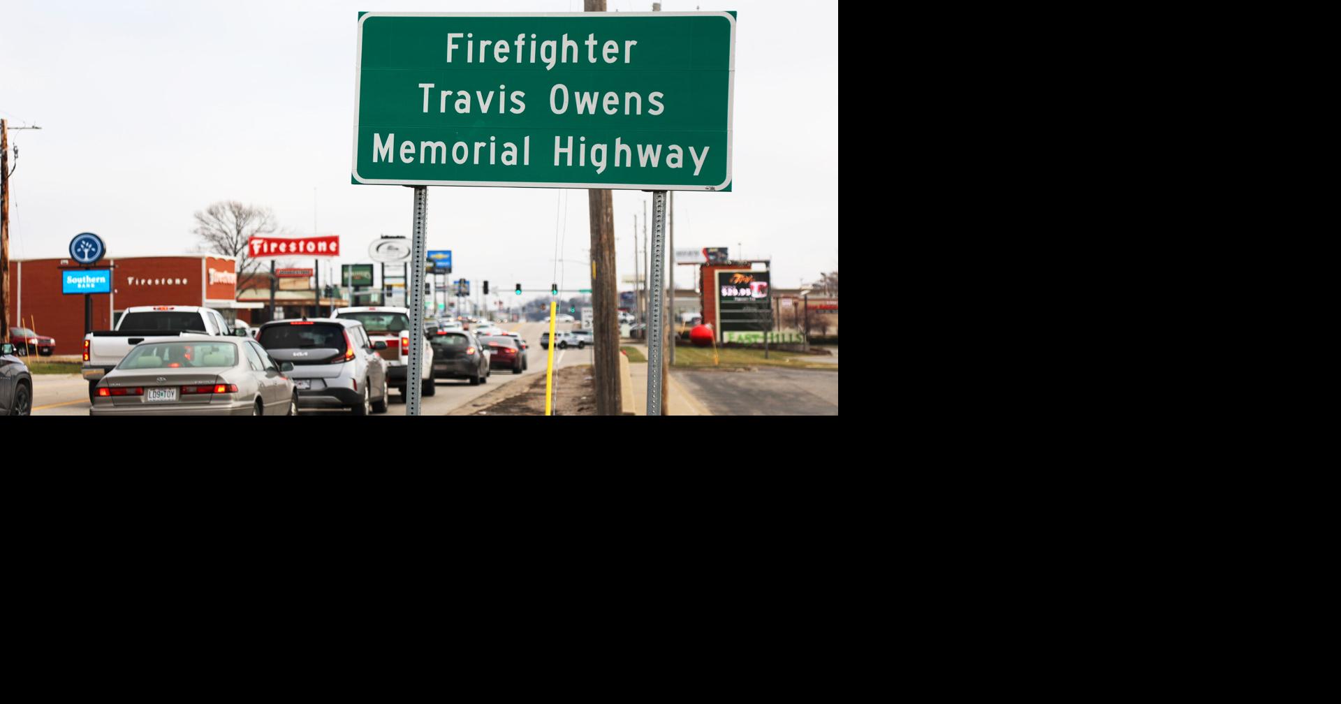 Highway sign immortalizes St. Joseph firefighter Travis Owens | Public ...