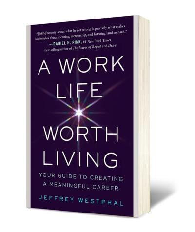 Former Tech CEO Jeff Westphal Finds Meaning in A Work Life Worth Living ...