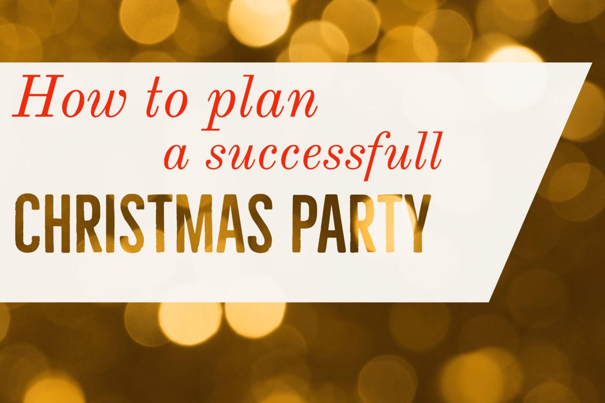 how to plan a successful christmas party college life