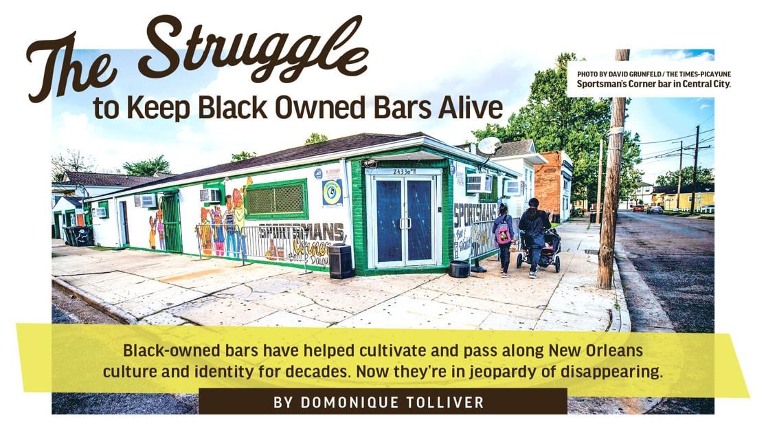The struggle to keep Black-owned bars alive | Food and drink | Gambit Weekly