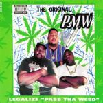 Legalize 'Pass tha Weed'.jpg