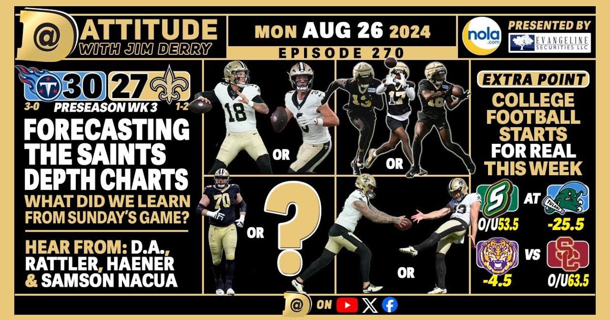 Saints depth chart Rattler Haener Penning Dattitude Podcast Sports