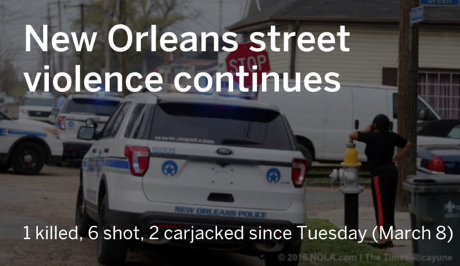 New Orleans Violence Continues: 1 Killed, 6 Shot Since Tuesday | Crime ...