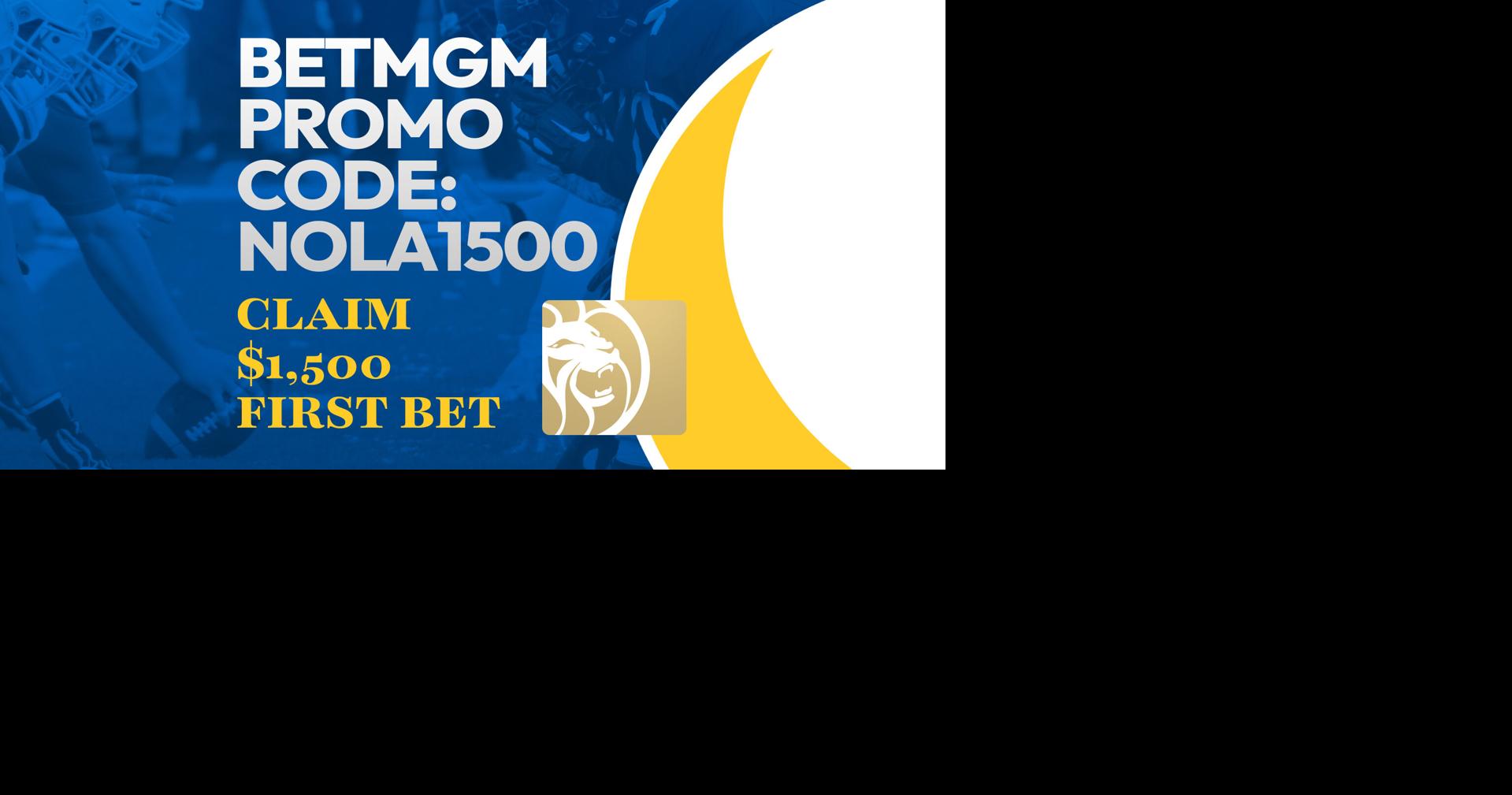 BetMGM Promo Code NOLA1500: $1,500 NFL First-Bet Offer