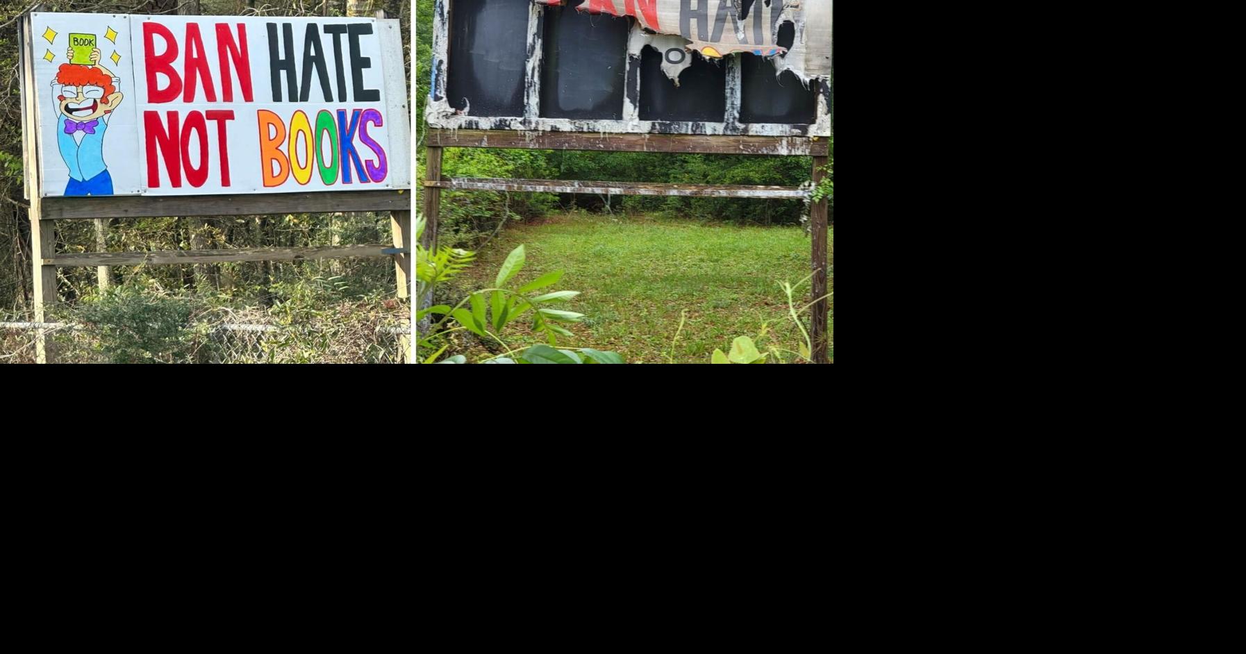 'Ban hate, not books' sign torched in Abita Springs Crime/Police