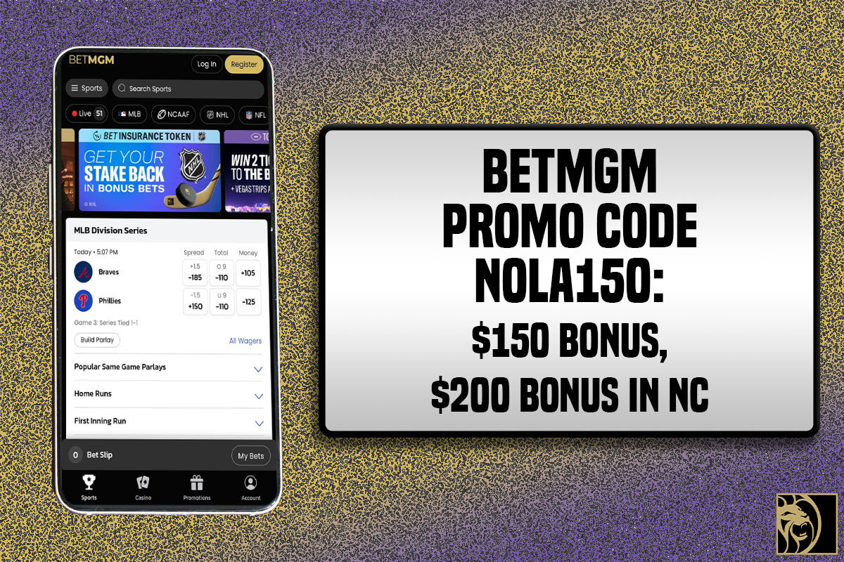 BetMGM Promo Code NOLA150: Claim $150 Bonus, NC Pre-launch | Sports ...