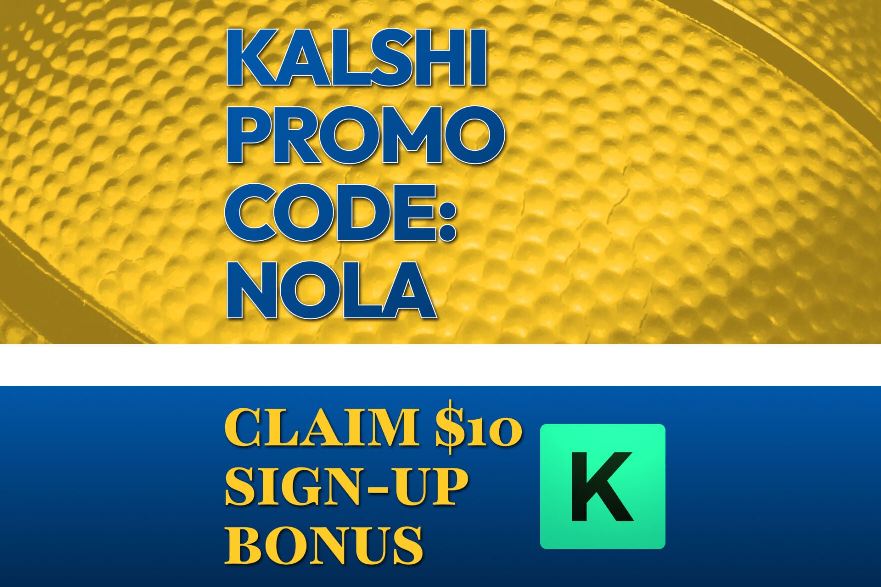 nola.com - Danny Small - Kalshi Promo Code NOLA: Get $10 March Madness Trading Bonus