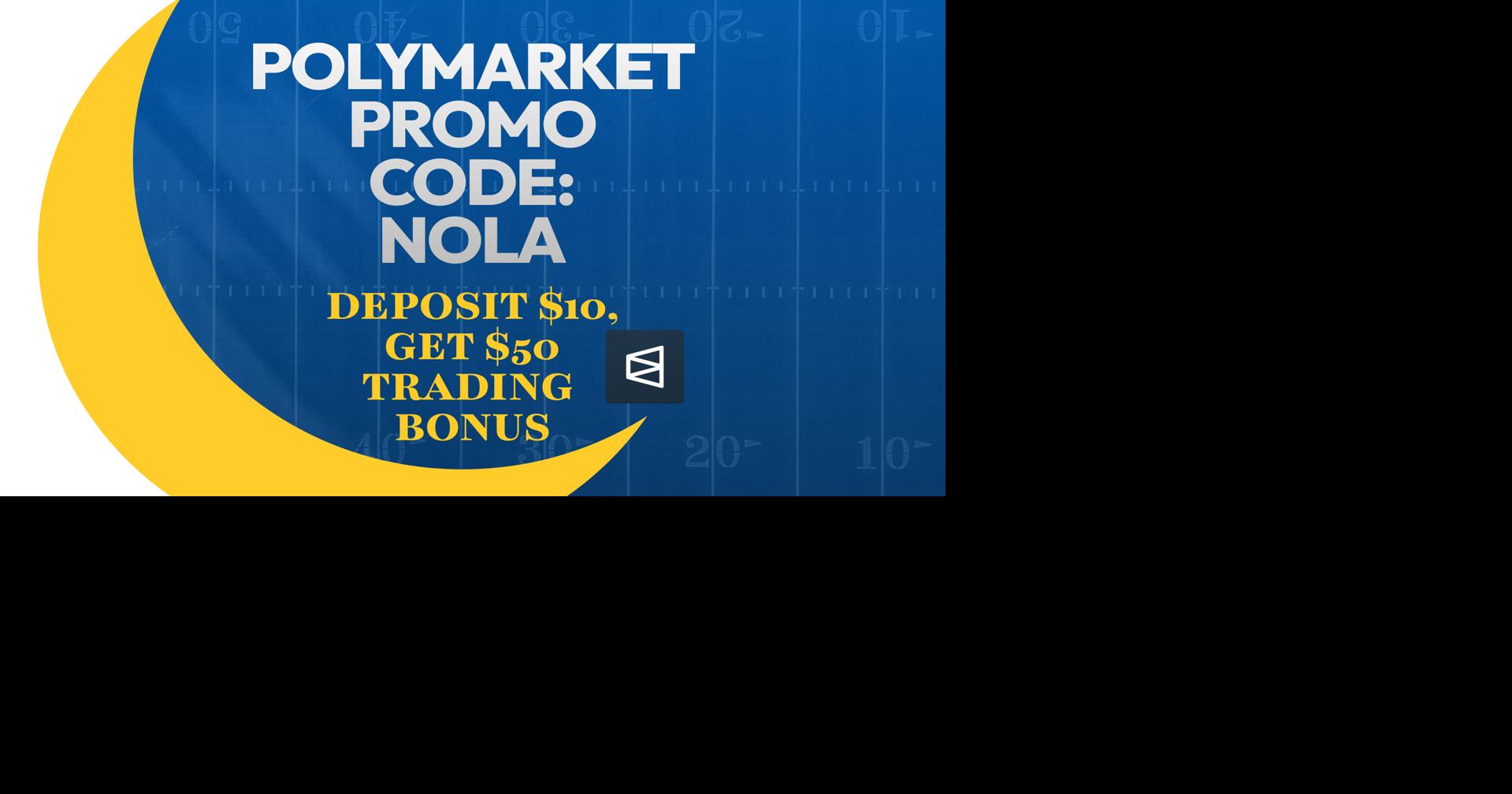 Coverage image for: Polymarket Promo Code NOLA Unlocks $50 Bonus for NFL, MLB