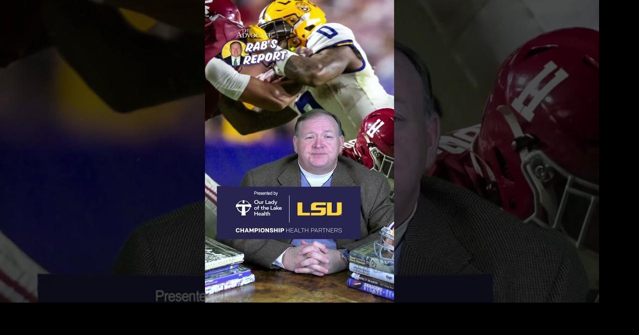 Rab's Report: Historic upheaval at LSU heading into Bama week ...
