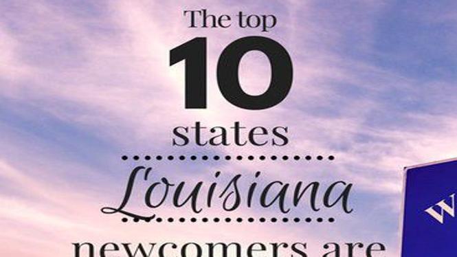 Where Are Louisiana Newcomers Coming From See The Top 10 States Business News Nola Com