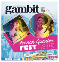Gambit: French Quarter Fest Issue 2023