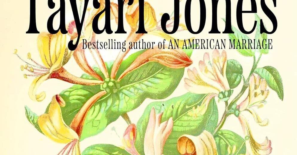 Review: Tayari Jones' new novel explores bonds of sisterhood in the Deep South's Civil Rights Era