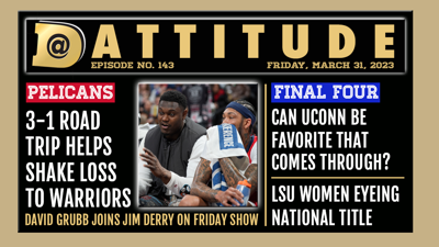 Pelicans, Final Four, MLB and Saints talk on Dattitude (143)