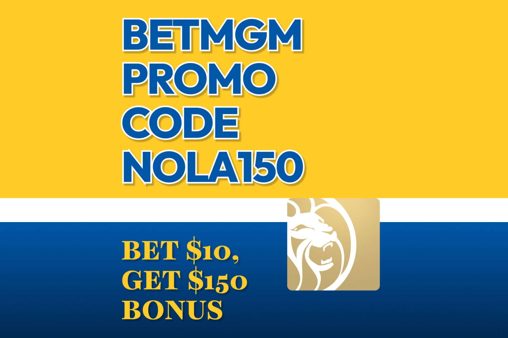 nola.com - Danny Small - BetMGM Promo Code NOLA150: Claim $150 LSU-Clemson Bet Bonus