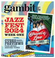 Gambit: Jazz Fest 2024 Week One