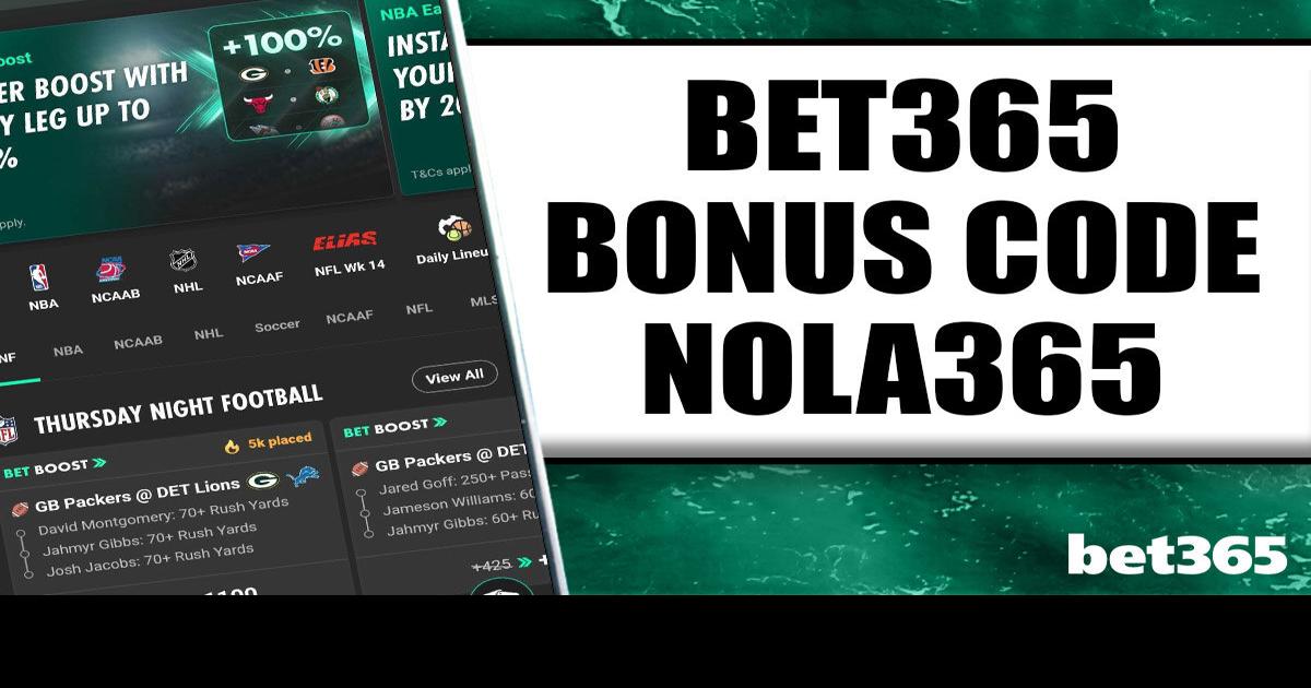 Bet365 bonus code NOLA365: Snag 0 NBA, KC-PHI promo
