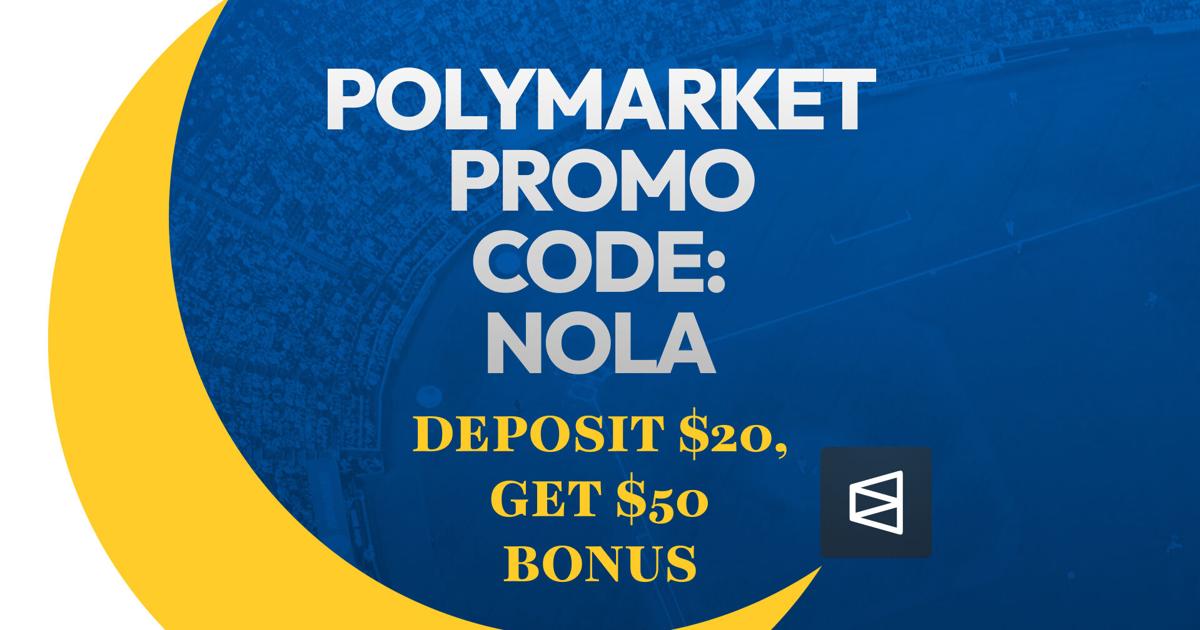 Polymarket Promo Code NOLA Offers $50 Deposit Bonus for MLB | Sports ...