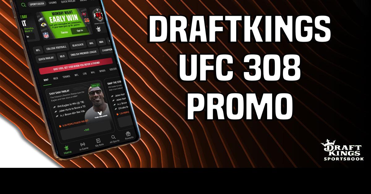 DraftKings UFC 308 promo code Use 5 bet to win 200 bonus Sports
