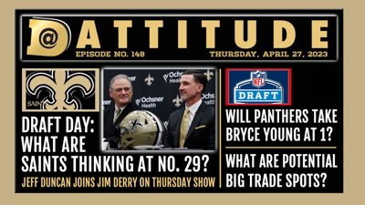 Dattitude Podcast (Ep. 148): Jeff Duncan talks Saints / NFL Draft