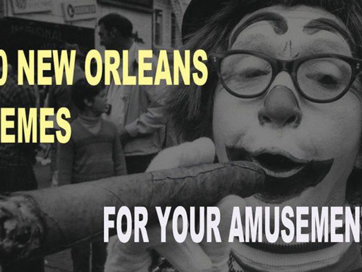 30 New Orleans Memes For Your Amusement Arts Nola Com