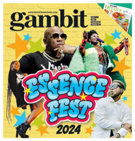Gambit Digital Edition: July 1, 2024 | Essence Fest 2024