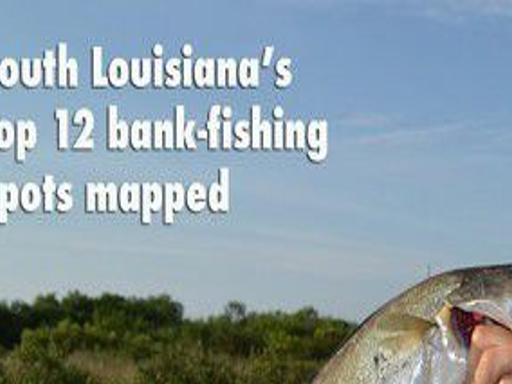 South Louisiana's top 12 bank-fishing spots mapped, Sports