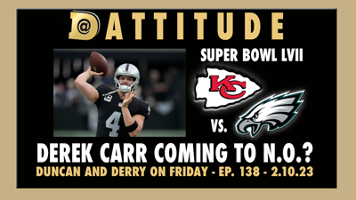 Derek Carr to the New Orleans Saints? And Chiefs or Eagles in Super Bowl 57?