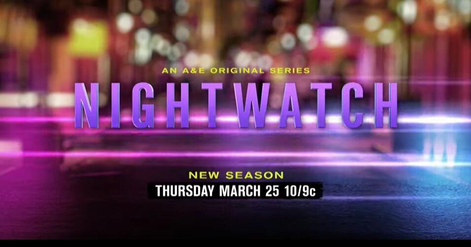 'Nightwatch's' latest New Orleansset season gets March 25 premiere