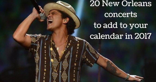 20 New Orleans concerts to mark on your calendar in 2017 Music nola com