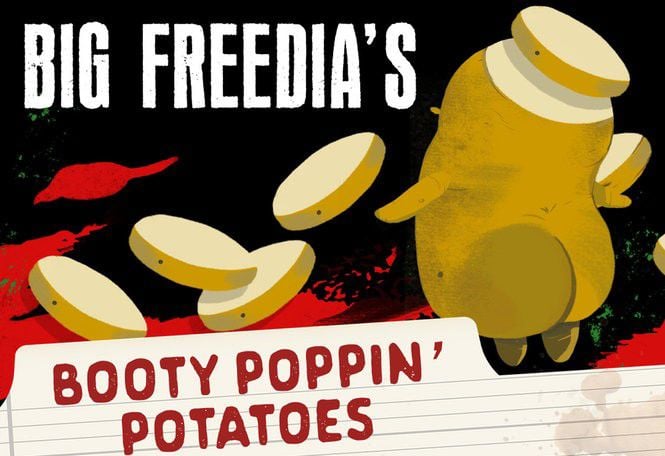 Learn how to make Big Freedia's 'Booty poppin potatoes'