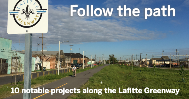 10 notable projects along the Lafitte Greenway | Business News | nola.com