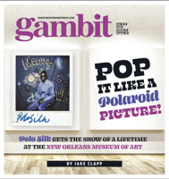 Gambit Digital Edition: July 12, 2022