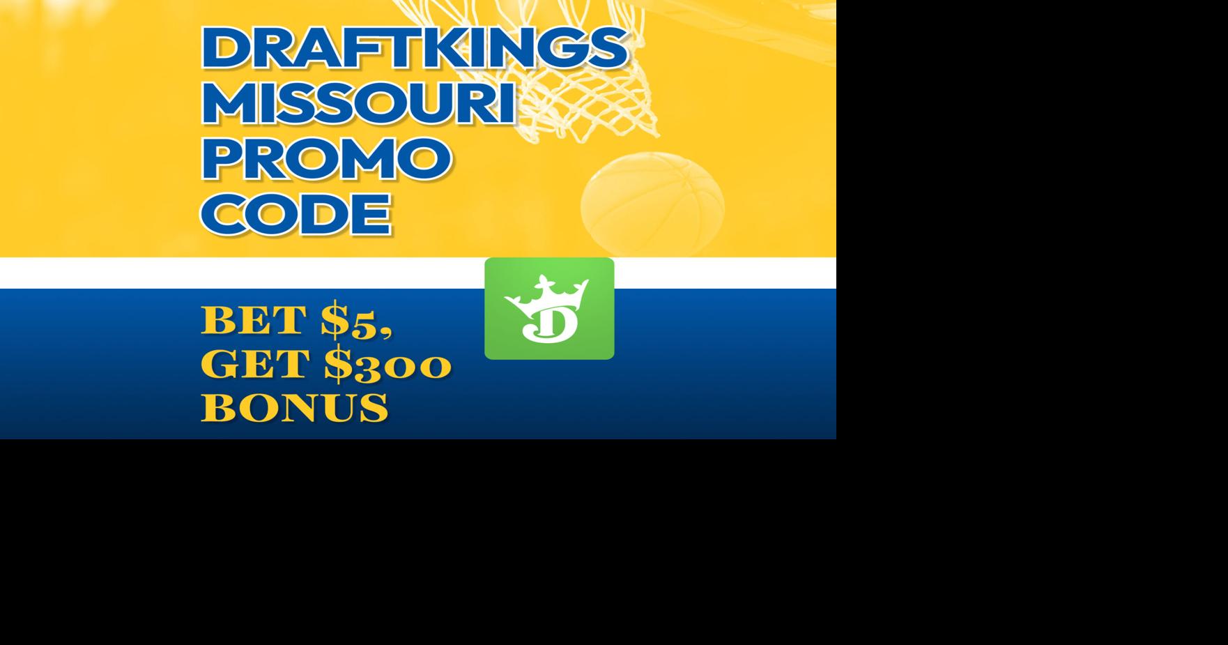 DraftKings Missouri Promo Code: Get Extended $300 Bonus