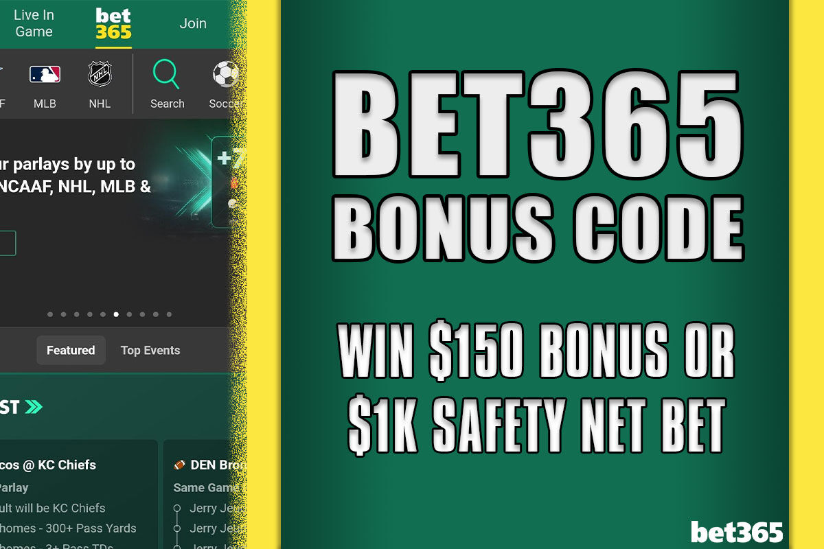 Bet365 Bonus Code NOLAXLM: Bag $150 Bonus Or $1k First Bet | Sports ...