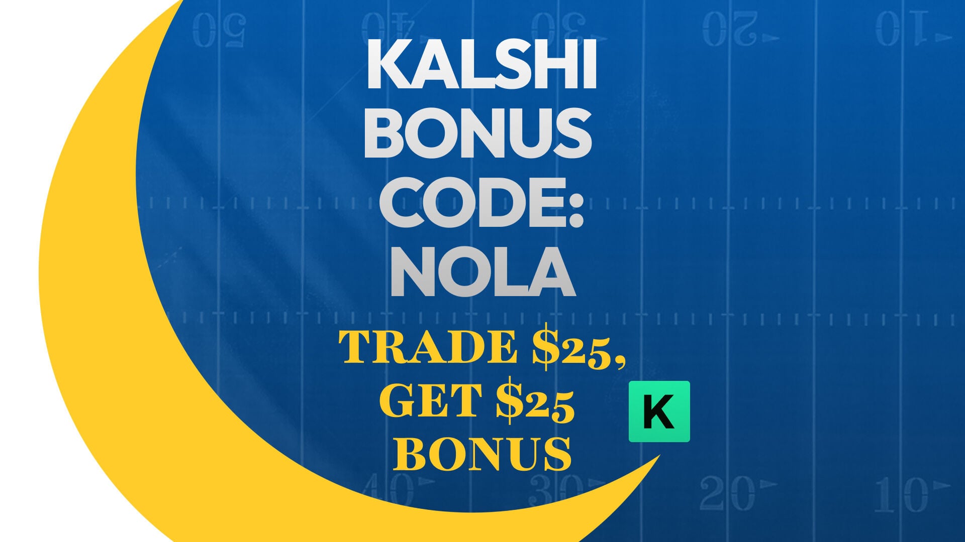 nola.com - Danny Small - Kalshi Bonus Code NOLA: Start With $25 Bonus for MLB + NFL